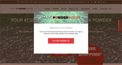 Desktop Screenshot of mainepowderhouse.com